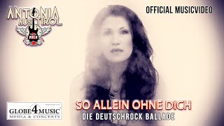 So allein ohne dich  Antonia aus Tirol Offizielles Musikvideo [upl. by Anaidiriv]