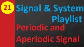 Periodic and Aperiodic Signals Basics Definitions and Condition in Signal amp Systems [upl. by Sirapal]