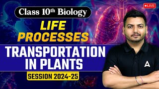 Transportation in Plants  Life Processes  Class 10 Biology Chapter 1  Biology by Raghvendra [upl. by Matelda235]