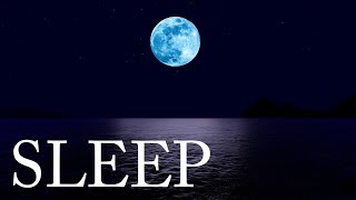 Sleep Music and Water Relaxation  Relaxing Sea and Moon Scenery [upl. by Ybroc]