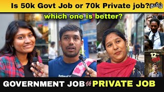 Why Chennai People Dont Like Government Jobs Street Interview  Tamil [upl. by Annair]