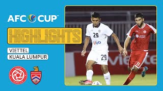 HIGHLIGHTS VIETTEL  KUALA LUMPUR  120 PHÚT KỊCH CHIẾN LOẠT LUÂN LƯU NGHIỆT NGÃ  AFC CUP 2022 [upl. by Salocin]