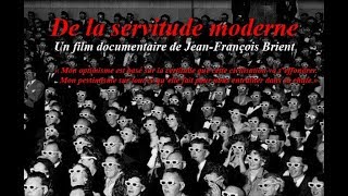 De la servitude moderne  Documentaire société  VF [upl. by Neeleuqcaj]