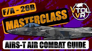 VTOL VR  FA26B AIRST Air to Air Missile Combat Guide [upl. by Htebaile942]