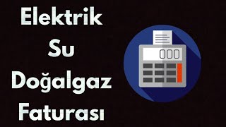 Fatura Hesaplama  Elektrik Su Doğalgaz  Uygulama incelemesi [upl. by Fu160]