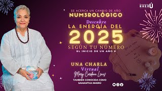 La Energía Del 2025 Según Tu Número  Mary Cardona Lenis [upl. by Hamimej]