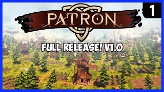 Its Here  And Its BRUTAL Patron Full Release Ep 1  New Medieval City Building Game 2021 [upl. by Theda680]