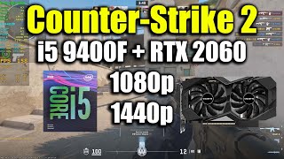 CounterStrike 2  i5 9400F  RTX 2060 [upl. by Toy]