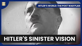 Hitlers Masterplan  Hitlers World The Post War Plan  S01 EP01  History Documentary [upl. by Nosnirb103]