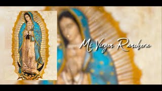 MI VIRGEN RANCHERA  LA DINASTIA DE TUZANTLA MICH  Video Lyric Letra [upl. by Hardner]