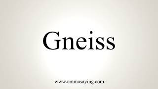 How To Pronounce Gneiss [upl. by Annahsed]