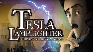 TESLA and The LAMPLIGHTER animation Nikola Tesla animated movie  official teaser [upl. by Ainecey]