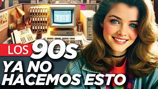 12 Cosas de los 90s que ¡Ya No Podemos Hacer [upl. by Beghtol302]