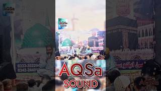 Maula ya Salli Wa Sallim Qasida Sharif  AQSa Sound 🎙️ Sani Raza Qadri [upl. by Amie]