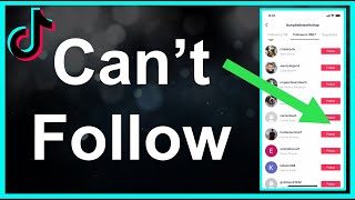 I Cant Follow On TikTok Help [upl. by Irollam968]