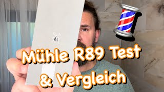 Rasierhobel Test Mühle R89 und Vergleich [upl. by Edmondo]