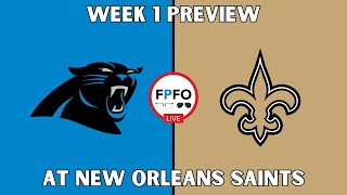 WEEK 1 Carolina Panthers  New Orleans Saints PREVIEW [upl. by Chladek]