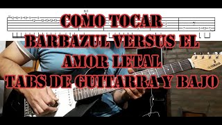 Barbazul versus el amor letal  Tutorial de guitarra y bajo [upl. by Rodrique739]