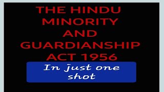 Hindu Minority and Guardianship Act bareact one shot rapid revisionjudiciarylaw familylawexam [upl. by Lerim]