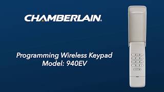 How to Program Chamberlains 940EV Wireless Keypad to a Garage Door Opener [upl. by Ronym]