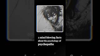 5 Facts About The Psychology Of Psychopaths darkpsychology psychologyfacts horror [upl. by Kcirre]