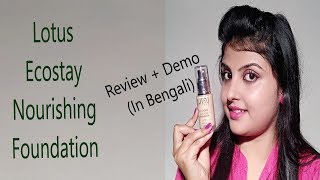 Lotus Ecostay Nourishing Foundation  Review  Demo  Saj Ghar [upl. by Valerio353]