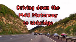 Driving down the M40 Motorway to Uxbridge [upl. by Chatterjee]