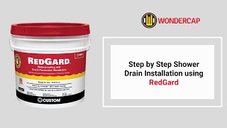 How to install a shower drain using RedGard and the Wondercap [upl. by Iadrahc]