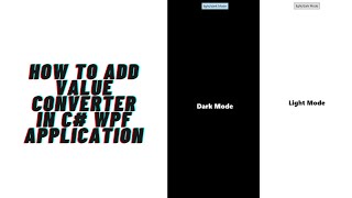 How To Add Value Converter In WPF C Application [upl. by Nivrem812]