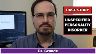 Case Study Specified or Unspecified Personality Disorder  OCPD NPD [upl. by Rollecnahc]