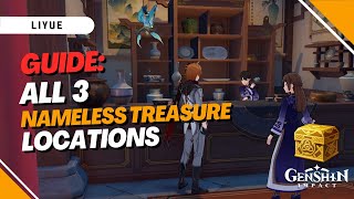 FULL GUIDE All 3 Nameless Treasure Locations and Where to Sell Them  Genshin Impact [upl. by Ssenav600]