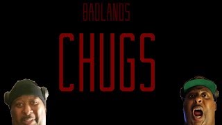 Badlands Chugs  Official Movie Trailer [upl. by Kori]