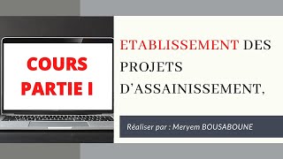 Assainissement de A à Z Etablissement des projets D’assainissement Etapes et Contraintes [upl. by Savill]