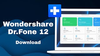 Dive Into 2024s Newest Features With Wondershare DrFone  Download Wondershare DrFone 12 [upl. by Niple]