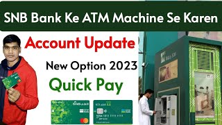 Quick Pay Account Update ATM Machine  Iqama Expire Update Snb Bank Account  Alahli Account Update [upl. by Markland666]