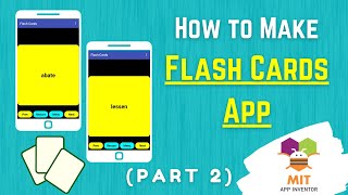 App Inventor Flashcard Tutorial Part 2  Flashcard Tutorial MIT App Inventor  Flashcard Tutorial [upl. by Bac]