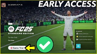 How To Get FC 25 Early Access Trial PS5 Xbox PS4  EA Play [upl. by Nylirac]