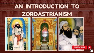 An Introduction to Zoroastrianism  Intro to World Religions  Class 43 [upl. by Panter]