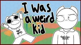 I Was A Weird Kid [upl. by Falkner]