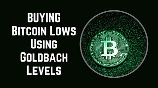 Buying Bitcoin Lows Using Goldbach Trading Levels Crypto Hack [upl. by Koblick]