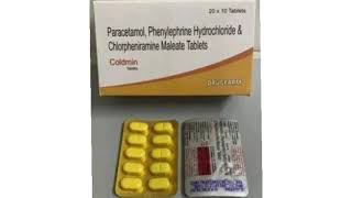 Coldmin Tablets Paracetamol Phenylephrine Hydrochloride amp Chlorpheniramine Maleate Tablets [upl. by Nairim470]