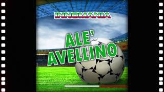 Inno Avellino  Alè Avellino  Innomania [upl. by Scurlock129]