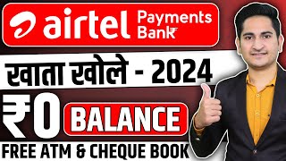 Airtel Payment Bank Account Open 2024🔥 Airtel Payment Bank Account Kaise Khole Airtel Payment Bank [upl. by Redmer]