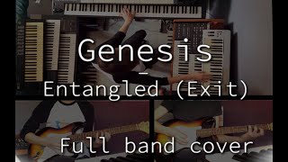 Genesis  Entangled Full band cover [upl. by Eudora]