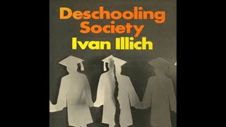 Deschooling Society and the Curious Apprehensions of the Left  A Chat with NIck Bascom [upl. by Reich]