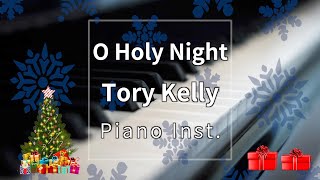 Tori Kelly  O Holy Night Piano Inst amp Karaoke [upl. by Gerianna]