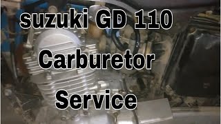 Suzuki gd 110 carburetor service very easy kashifsuzukicentre [upl. by Carole]