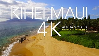 Kihei Maui Beach 4K  Relaxation Series [upl. by Renraw]