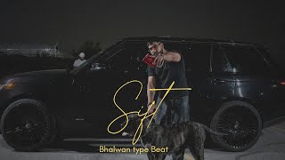 Bhalwaan x Signature by sb Type Beat Instrumental 2023  quotSiftquot [upl. by Cherian]