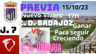 Previa C D Badajoz VS C D Ursaria Jornada N 72Rfef grupo 5 [upl. by Ahsai]